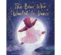 The Bear Who Wanted to Dance - Stéphanie Stansbie - Tiger Tales - ebook (ePub) - Livre