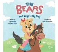 The Bears And Yoyo's Big Day