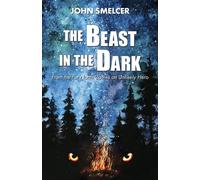 The Beast in the Dark - Frank John Smelcer - Epicenter Press Inc. - ebook (ePub) - Livre