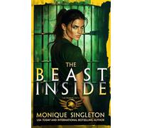 The Beast Inside: A Dark Urban Fantasy