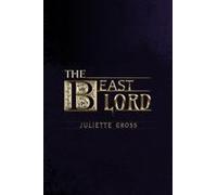 The Beast Lord Paperback Book By Juliette Cross