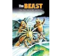 The Beast That Was, And Is Not, And Yet Is