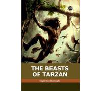 The Beasts Of Tarzan by Edgar Rice Burroughs - Paperback Edition