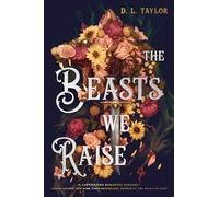 The Beasts We Raise