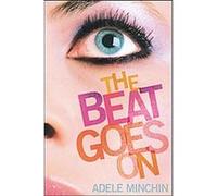 The Beat Goes on Adele Minchin (Auteur)