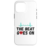 The Beat Goes on Heart Survivor Heart Patient Coque pour iPhone 16 Pro Max