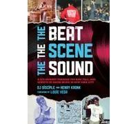 The Beat, The Scene, The Sound Paperback Book By Henry (Freelance Journalist) Kronk
