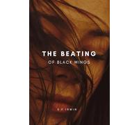 THE BEATING OF BLACK WINGS