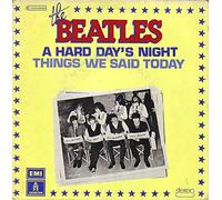 The Beatles - A Hard Day's Night/Things We Said Today