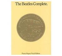 The Beatles Complete Piano/Organ/Vocal - [Version Originale] Inconnu (Auteur)