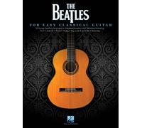 The Beatles For Easy Classical Guitar