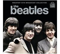 The Beatles - Greatest Hits Broadcast Collection [Import]