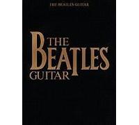 The Beatles Guitar Songbook: 52 Classic Songs With Tablature And Chord Diagrams Play Lead And Rhythm Guitar Styles Of George Harrison And John Lennon Hal Leonard Sheet Music Collection