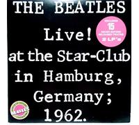 The Beatles - Live! At The Star-Club In Hamburg, Germany; 1962. [2xVinyl]