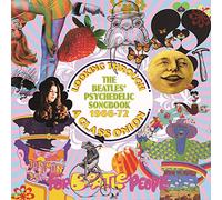 The Beatles – The Beatles' Psychedelic Songbook 1966-72