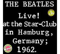 The Beatles - The Beatles LIVE AT THE STAR CLUB IN HAMBURG GERMANY 1962, LNL1, 2 x LP, gatefold