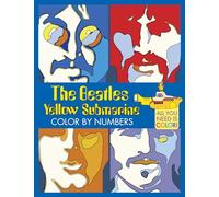 The Beatles – Yellow Submarine : Coloriage par numéros – Insight Editions