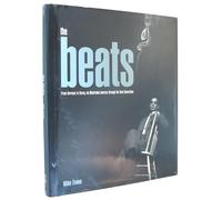 The Beats: From Kerouac to Kesey, an Illustrated Journey through the Beat Generation