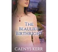 The Beaulieu Birthright