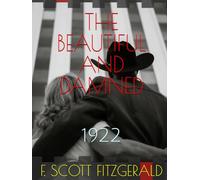 THE BEAUTIFUL AND DAMNED | 1922 | F. SCOTT FITZGERALD | Illustrated: 1922