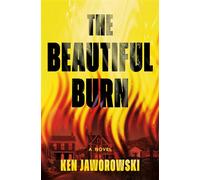 The Beautiful Burn A Novel - Ken Jaworowski - Atlantic Crime - ebook (ePub) - Livre
