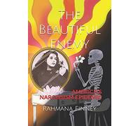 The Beautiful Enemy: America's Narcissism Epidemic