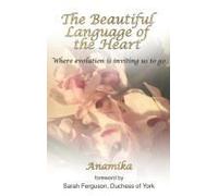 The Beautiful Language Of The Heart
