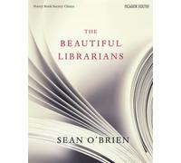 The Beautiful Librarians by O'Brien, Sean [Paperback] NEUF