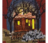 The Beautiful Loser Society - Aim Low