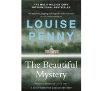 The Beautiful Mystery by Louise Penny Louise Penny (Auteur)
