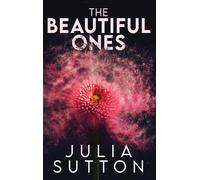 The Beautiful Ones