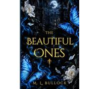 The Beautiful Ones: A Southern Gothic Romantasy