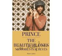 The Beautiful Ones - Mémoires inachevés Prince (Auteur), Dan Piepenbring (Auteur), Odile Demange (Traduction), Jean-Philippe Guérand (Traduction)