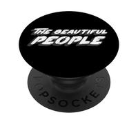 The Beautiful People | 1990's Hit Song Music 90's PopSockets PopGrip Adhésif