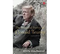 The Beautiful Poetry of Donald Trump
