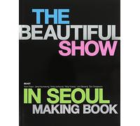 The Beautiful Show In Seoul Making Book (写真集)