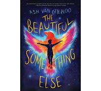 The Beautiful Something Else