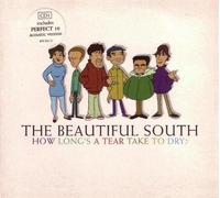 The Beautiful South - How Long's A Tear Take To Dry? [CD1]
