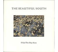 The Beautiful South - I'll sail This Ship Alone (1989) [Import]