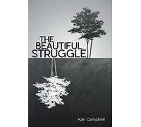 The Beautiful Struggle