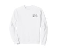 The Beautiful Things in Life (Message Positif) (Impression arrière) Sweatshirt