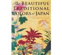 The Beautiful Traditional Colors of Japan /japonais HAMADA NOBUYOSHI (Auteur)
