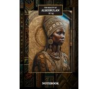 The Beauty of Alkebulan Notebook Collection #4: A stunning set of note books, Perfect for all ages