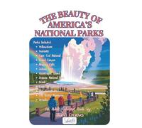 The Beauty of America's National Parks Part 1: An Adult Coloring Book by ShariB Creatives