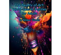 The Beauty of Art: Word-Search Puzzles for Adults