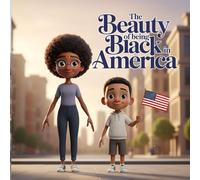 The Beauty of being Black in America