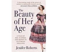 The Beauty of Her Age by Jenifer Roberts Paperback Book Inconnu (Auteur)