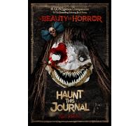The Beauty of Horror: Haunt This Journal