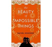 The Beauty Of Impossible Things