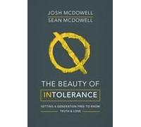 The Beauty Of Intolerance